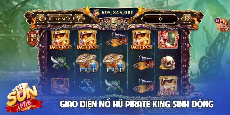Giao diện Nổ Hũ Pirate King sinh động