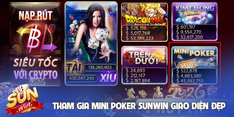 Tham gia Mini Poker Sunwin giao diện đẹp