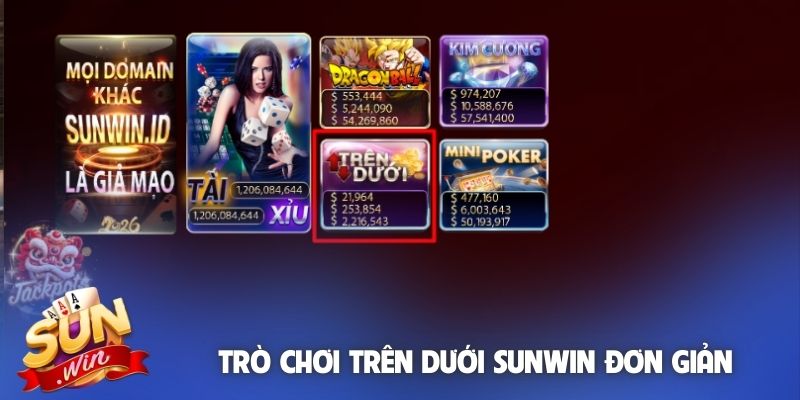 Trò chơi Trên Dưới Sunwin đơn giản cho tân thủ